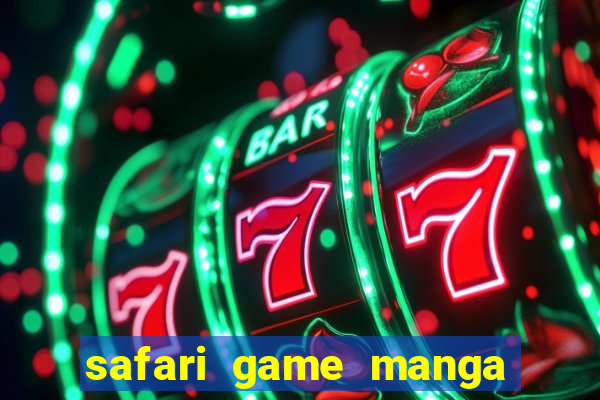 safari game manga pt br